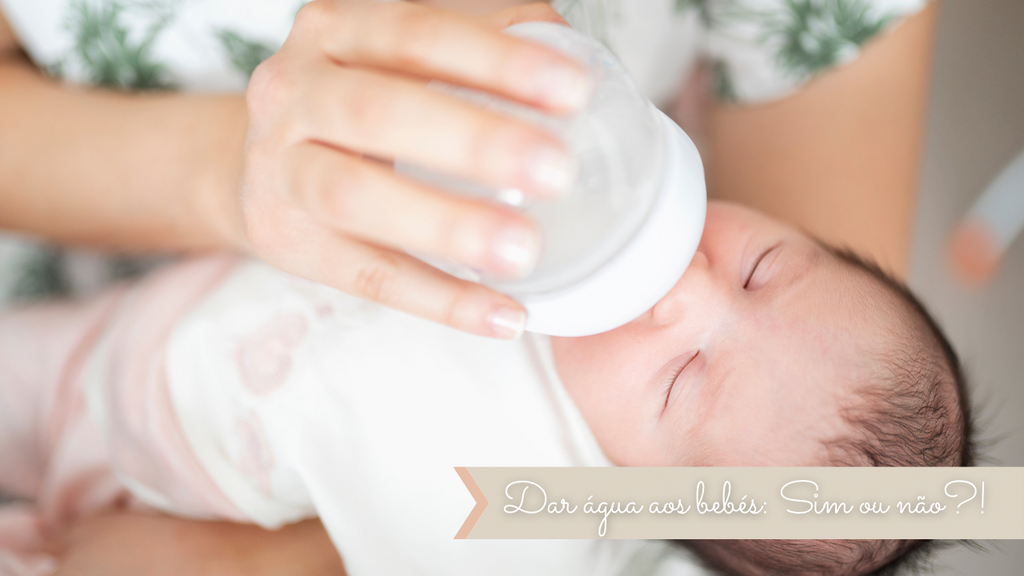 Dar água aos recém-nascidos: Sim ou não?